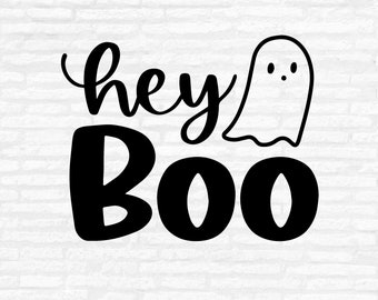 Hey Boo Ghost SVG: Halloween Shirt Cut File (Digital Download)