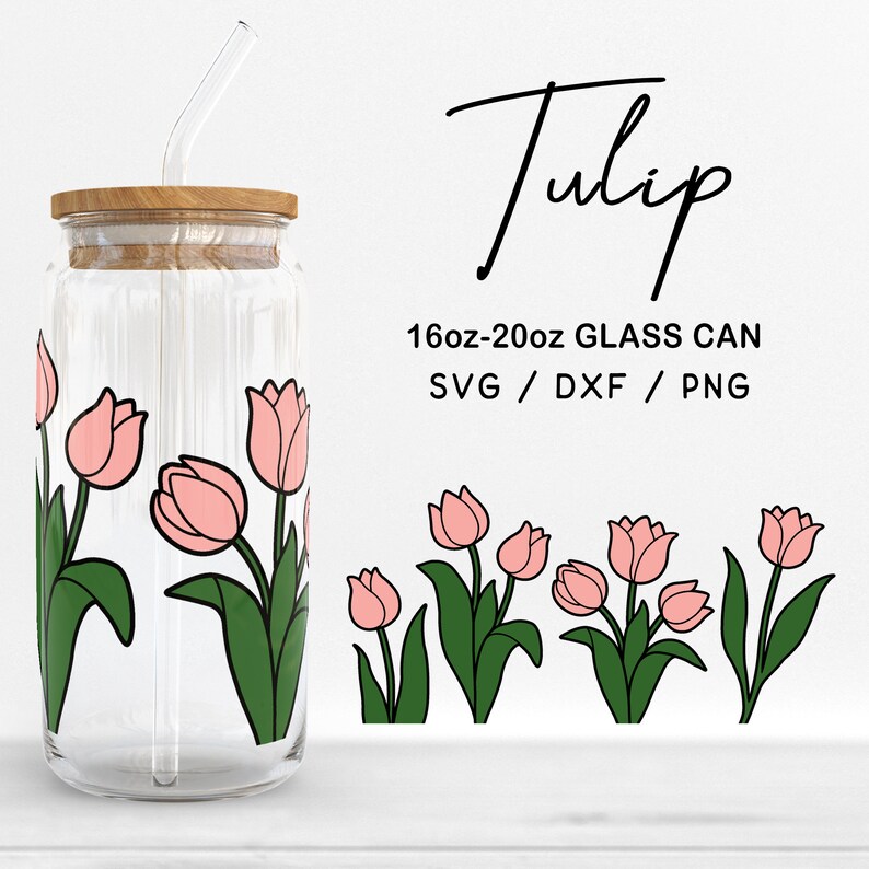 Tulip Glass Wrap SVG: Floral Pattern, 16oz 20oz Glass Can (digital ...