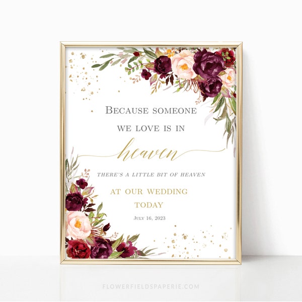 Because Someone We love is in Heaven Wedding Sign, Burgundy and Blush Wedding remembrance, Marsala and Peach Wedding Memorial Sign #024-122
