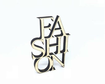 3D-Schriftzug aus Holz zum Aufhängen und Hinstellen, "FASHION"