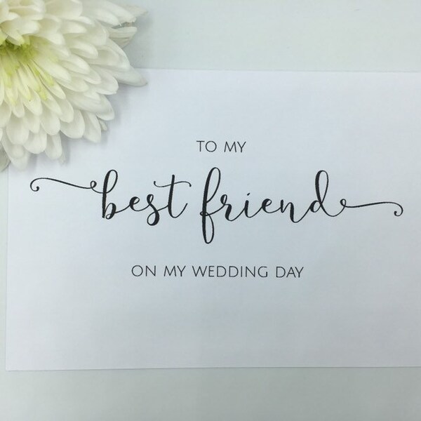 To My best friend On my Wedding Day, Thank You to my best friend card