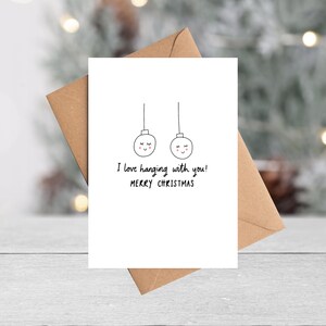 Kerstkaart met kerstballen | Ik vind het heerlijk om bij je te zijn | Twee kerstballen | Kerstwensen | Echtgenoot, vrouw, vriend, vriendin, vriend
