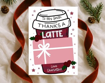 Printable A6 Latte Gift Card Holder •  Teacher Christmas • Instant Download • Digital