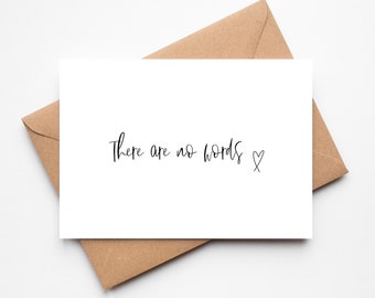 There Are No Words Card | Bereavement Card | Thinking of You Card | Sorry For Your Loss Card | Sympathy Card | Condolences | Simple Heart