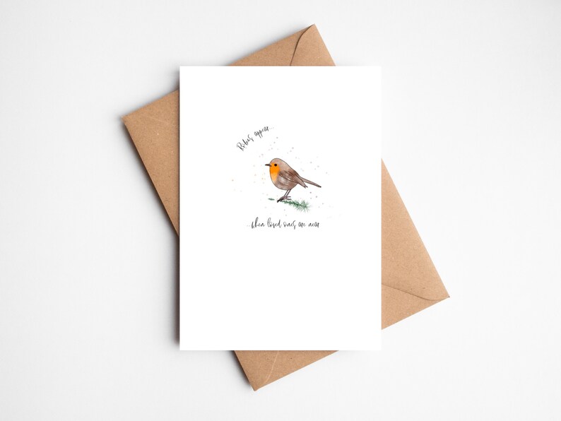 Robins Appear When Loved Ones Are Near Thinking of You Card Bereavement Card Condolences Cards With Sympathy Card Funeral image 1