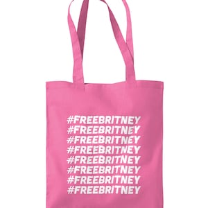 Free Britney - Tote Bag - 20 Colors - Framing Britney Spears