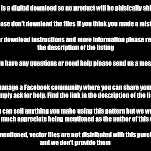 Puede incluir: Fondo negro con texto blanco que proporciona informaci&oacute;n sobre descargas digitales. El texto incluye detalles sobre el producto, instrucciones de descarga y un enlace a la comunidad de Facebook. Tambi&eacute;n menciona la venta de art&iacute;culos hechos con el patr&oacute;n.