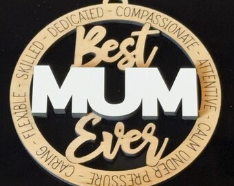Mum Ever Wooden Ornament | Handmade Hanging Decoration