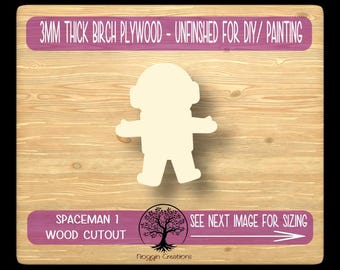 SPACEMAN,  Laser Cut Wood Shapes, Wooden Craft Cut outs SPACE