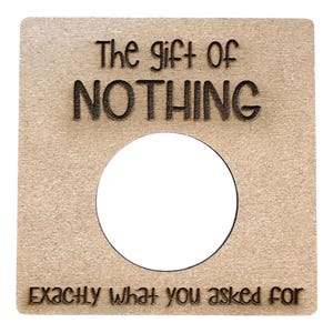 ¡El regalo de nada! Regalo de cumpleaños, regalo de Navidad