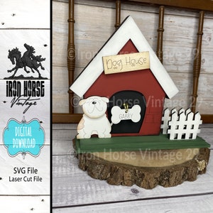 Family Dog House with Interchangeable Names, Shelf Sitter, Farmhouse Style, Home Decor, Tabletop Sign, SVG File, NOT a Physical Item