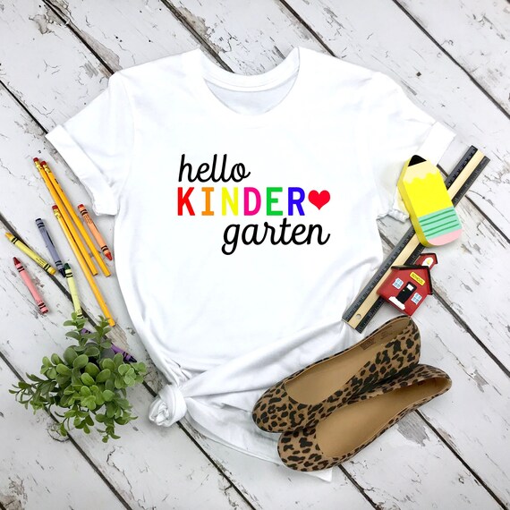 Hello Kindergarten Shirt, Kindergarten Shirts Teacher Shirt, Student Shirts, Teacher Appreciation Gift, Teacher Gift, Back to School Shirt