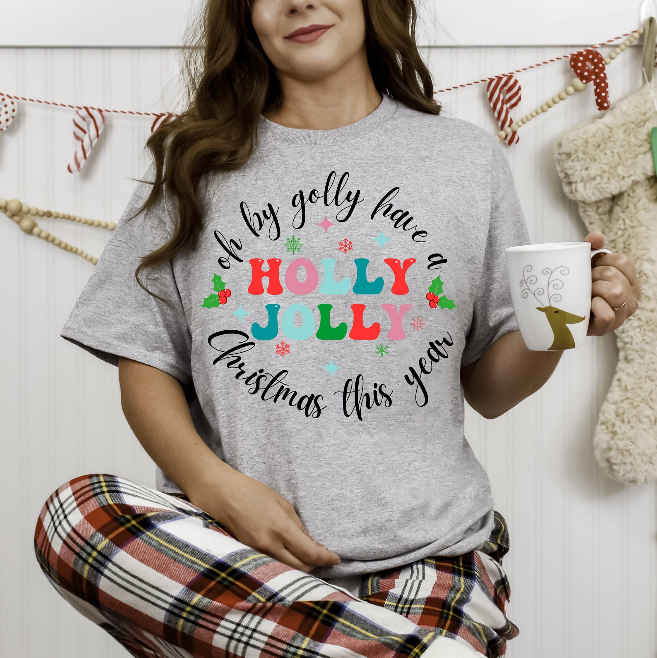 Holly Jolly Christmas Shirt Funny Retro Holiday Tshirt Oh by Golly Have a Holly Jolly Christmas T shirt Funny Holiday Shirts Etsy