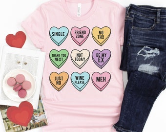 Candy Hearts Message Shirt, Candy Heart tshirt, Valentines Day Tee, Conversation Hearts, Valentines Shirt for Teachers, Funny Couple T-shirt