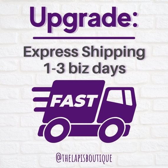Expedited Shipping option