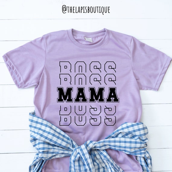 Mama Boss T-Shirt | Mom Life Tee | Mom Boss Shirt | Motherhood Tee | Mompreneur Shirt | Mom Gift | Mom Life | Boss Mama | Mom Shirt