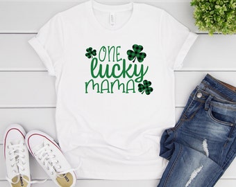 One Lucky Mama St Patrick's Day tshirt, Shamrock tshirt Four Leaf Clover Lucky tshirt, womens tshirt St Patricks Day