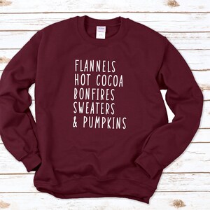 Flannels Pumpkins Bonfires Sweatshirt: Thanksgiving Fall Favorites