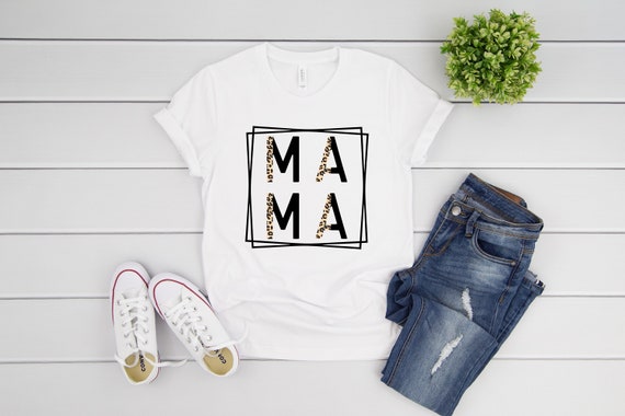 Mama tshirt, cute trendy shirts for her, Mothers day gifts, Mom life Shirt, gift for Moms, Mothers Day Gift, Cool Mom Shirts