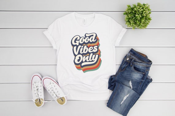 Retro Good Vibes Only Shirt, Good Vibes Shirt, Peace Shirt, Kindness Shirt, Vintage Shirt, Sunshine, Hippie Shirts, Retro Inspired Design