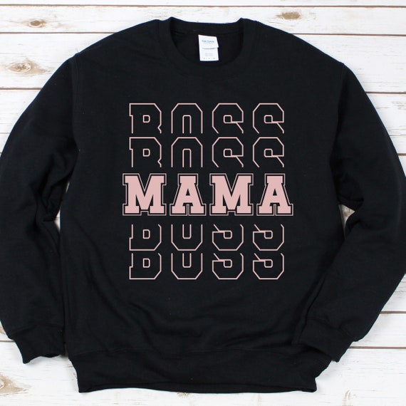 Mama Boss Sweatshirt | Mom Life Sweater | Mom Boss Pullover | Motherhood Sweatshirt | Mompreneur Gift | Boss Mama | Mom Sweater