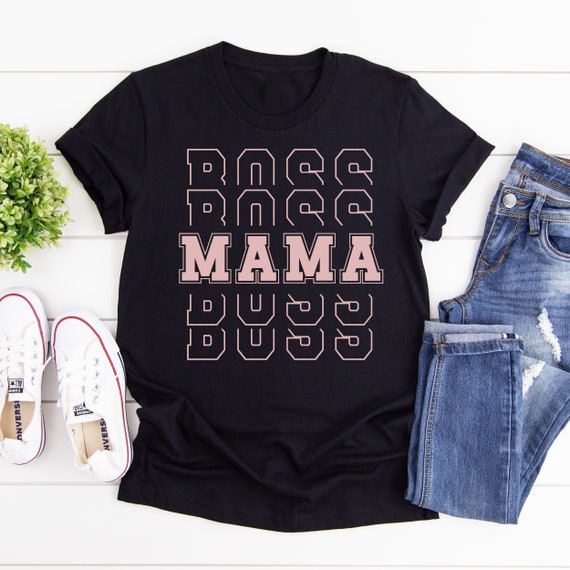 Mama Boss T-Shirt | Mom Life Tee | Mom Boss Shirt | Motherhood Tee | Mompreneur Shirt | Mom Gift | Mom Life | Boss Mama | Mom Shirt