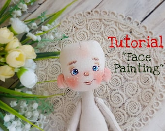 Art Doll Face Painting Tutorial: Flat Fabric Heads (PDF Pattern)