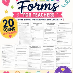 May include: A collection of 20 printable school forms for teachers, including contact sheets, transportation, consent, and health forms. The colorful graphic features text reading Back to School Parent Forms for Teachers and Editable & Printable.