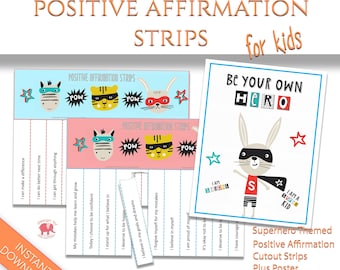 May include: Printable superhero-themed positive affirmation strips for kids. The strips feature a zebra, tiger, and rabbit wearing superhero costumes. The text on the strips includes phrases like "I can make a difference" and "I believe in myself". The printable also includes a poster with the text "Be Your Own Hero" and a superhero rabbit illustration.