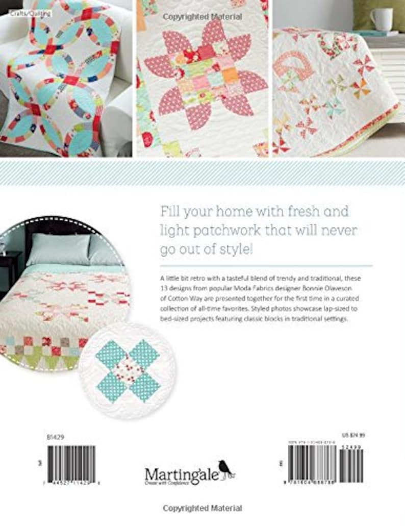 Fresh Quilts for a Charming Home Cotton Way Classics