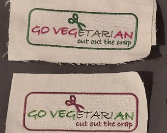 Embroidered patch - "GO VE...GAN - cut out the crap" (full embroidery)