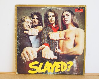 Slade Slayed? Album lp Vinyl Record 33RPM Polydor PD-5524 Hard Rock Glam Rock