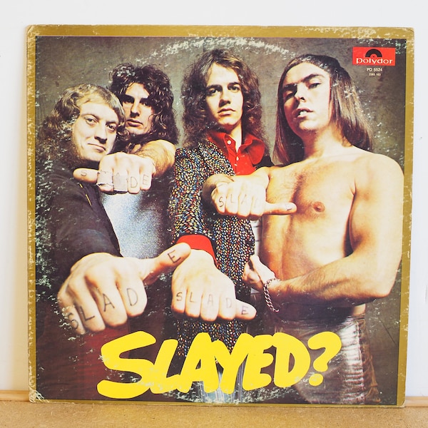 Slade Slayed? Album lp Vinyl Record 33RPM Polydor PD-5524 Hard Rock Glam Rock