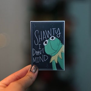 Shawty I Don’t Mind Vine Sticker
