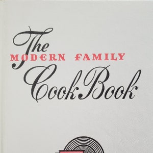 The Modern Family Cook Book by Meta Given 1953 Hardcover