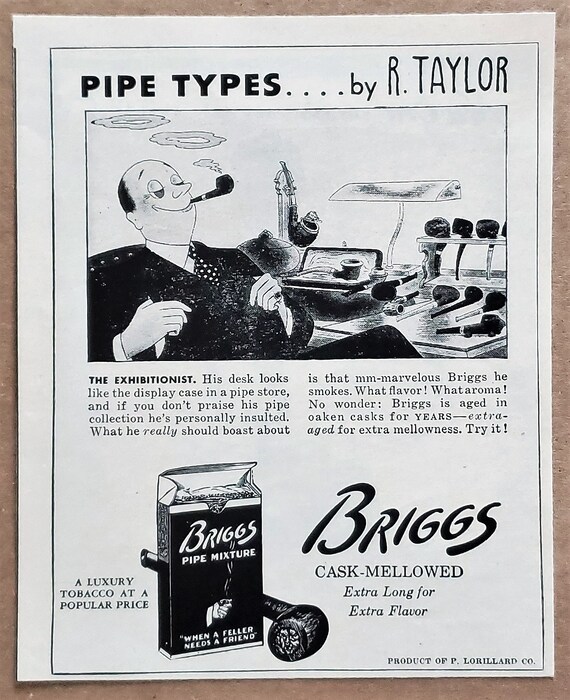 Briggs Pipe Mixture 1945 Small Original Vintage PRINT AD 5 x 6 Inches Pipe  Tobacco Cask Mellowed R Taylor Pipe Types P Lorillard Co
