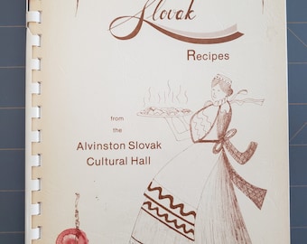 Canadian Slovak Recipes Cookbook from the Alvinston Slovak Cultural Hall 1980 Lambton County Ontario Vintage Comb Bound Paperback