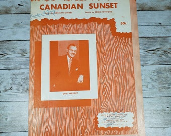 Canadian Sunset Sheet Music Don Wright Cover Norman Gimbel Eddie Heywood 1956 Ukulele