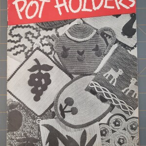 Pot Holders Instruction Book 222 The Spool Cotton Company 1945 Cute Handmade Vintage Kitchen Ideas