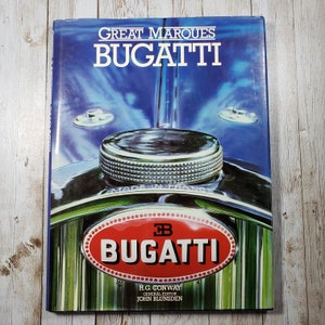 Great Marques Bugatti par H. G. Conway 1984 Livre à couverture rigide avec jaquette