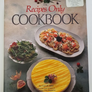 The Recipes Only Cookbook 1989 Hardcover