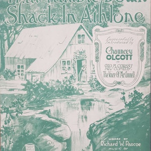 That Tumble Down Shack In Athlone 1918 Sheet Music by Richard Pascoe Monte Carlo and Alma Sanders Chauncey Olcott in The Voice of McConnell