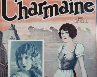 Charmaine with Ukulele Arrangement Theme Song from What Price Glory Sheet Music 1927 Essie Moore Barbelle Cover Erno Rapee Lew Pollack