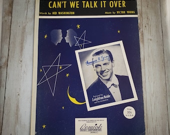 Can’t We Talk it Over Featured by Leighton Noble and His Orchestra Sheet Music | Ned Washington and Victor Young 1931 | Piano and Guitar