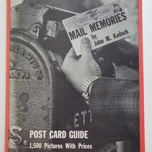 Mail Memories Pictorial Guide to Postcard Collecting Primeira edição por John M Kaduck 1971 Post Card Guide Brochura