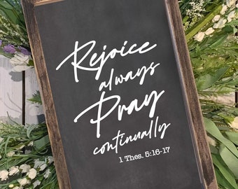 Rejoice Always Pray Continually Sign, Inspirational Sign, Bible Verse Sign, Christian Wall Decor, Prayer Room Sign, Scripture Sign