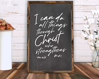 I Can Do All Things Through Christ Sign, Inspirational Sign, Bible Verse Sign, Scripture Sign, Philippians 4:13, Housewarming Gift