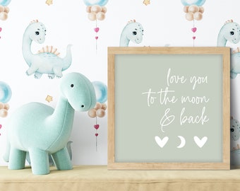 Love you to the moon and back Wall Decor Sign, Baby Room Decor, Nursery Wall Decor, Kids Room Decor, Nursery Sign