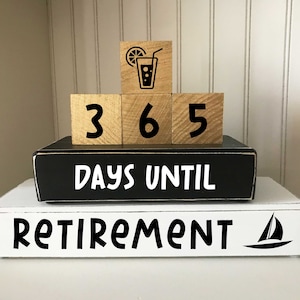365 Days Until Retirement Countdown, Countdown Blocks for Retirement, Gift For Her, Gift For Him
