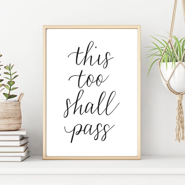 This too shall pass, PRINTABLE bible quotes, Wall Decor, Religious quote, Religion Digital Art, Inspirational Quote, Motivation, Cheap print